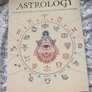 Astrology: Embrace Your Sign and Play to Your Astrological Strengths